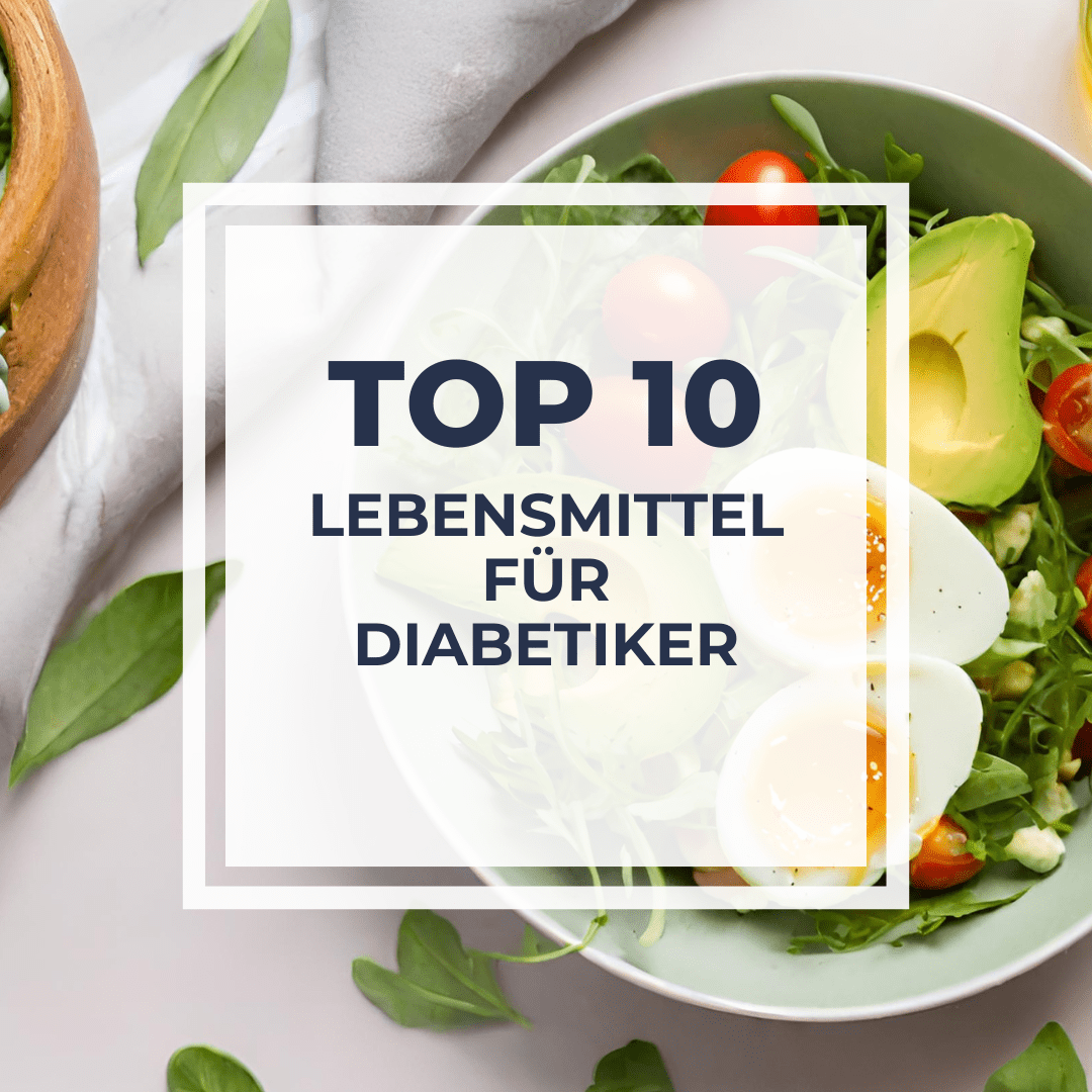 Die Top 10 Lebensmittel für Diabetiker - AdamsBrot Shop